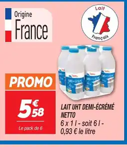 Netto NETTO Lait uht demi-écrémé offre