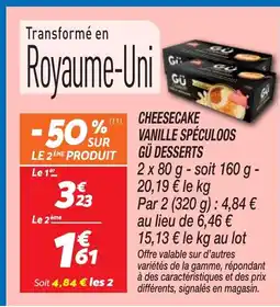 Netto Cheesecake vanille spéculoos gü desserts offre