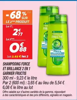 Netto GARNIER FRUCTIS Shampooing force et brillance 2 en 1 offre