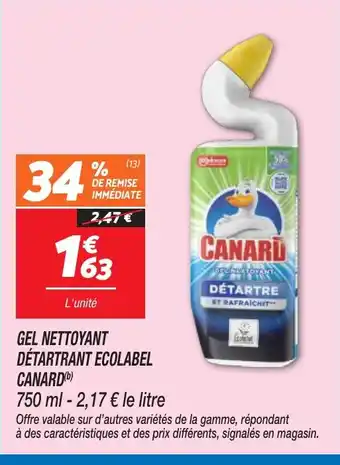 Netto CANARD Gel nettoyant détartrant ecolabel offre