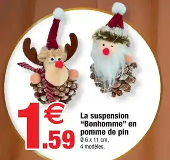 Bazarland La suspension Bonhomme en pomme de pin offre