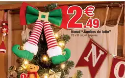 Bazarland Nœud Jambes de lutin offre