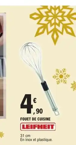 E.Leclerc Express LEIFHEIT Fouet de cuisine offre
