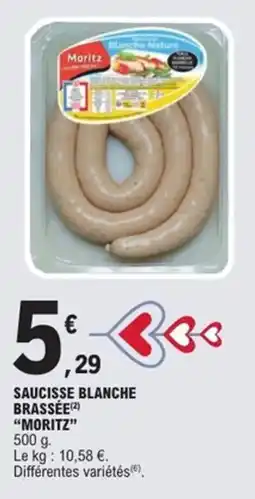 E.Leclerc Express MORITZ Saucisse blanche brassée offre
