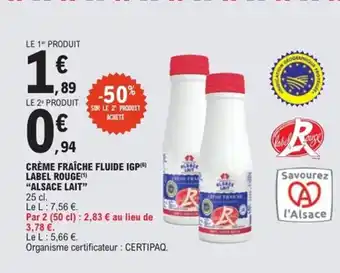 E.Leclerc Express ALSACE LAIT Crème fraîche fluide igp label rouge offre