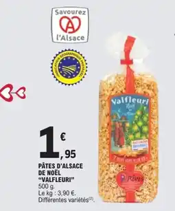 E.Leclerc Express VALFLEURI Pâtes d'alsace de noël offre