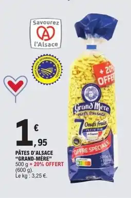 E.Leclerc Express GRAND-MÈRE Pâtes d'alsace offre