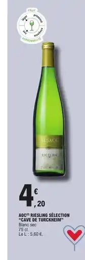E.Leclerc Express CAVE DE TURCKHEIM Aoc riesling sélection offre