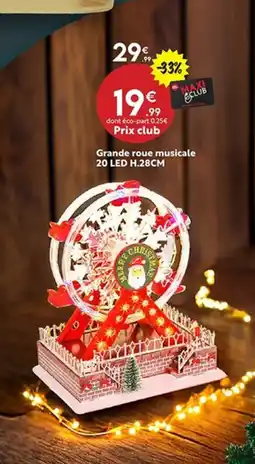 Maxi Bazar Grande roue musicale 20 LED offre