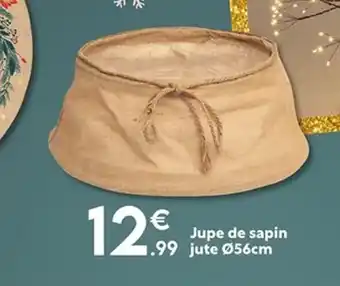 Maxi Bazar Jupe de sapin offre