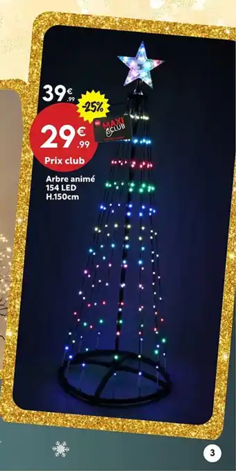 Maxi Bazar Arbre animé 154 LED offre