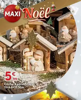 Maxi Bazar Crèche 3 personnages offre