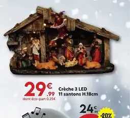Maxi Bazar Crèche 3 LED 11 santons offre