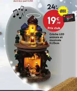 Maxi Bazar Crèche LED animée et musicale offre