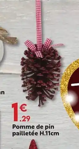 Maxi Bazar Pomme de pin pailletée offre