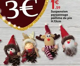 Maxi Bazar Suspension personnage pomme de pin offre