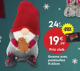 Maxi Bazar Gnome avec pantoufles offre