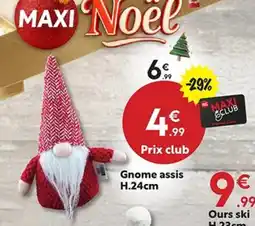 Maxi Bazar Gnome assis offre