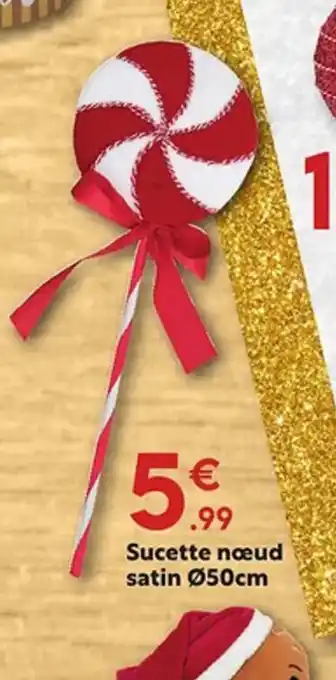 Maxi Bazar Sucette nœud satin offre