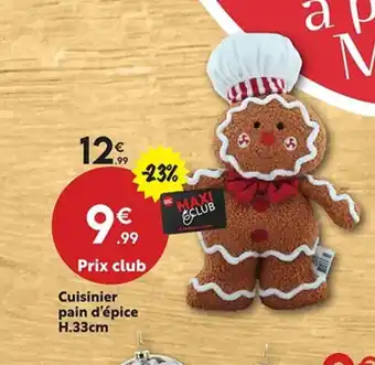 Maxi Bazar Cuisinier pain d'épice offre