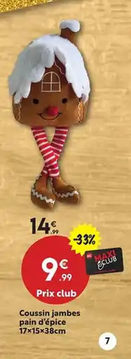 Maxi Bazar Coussin jambes pain d'épice offre