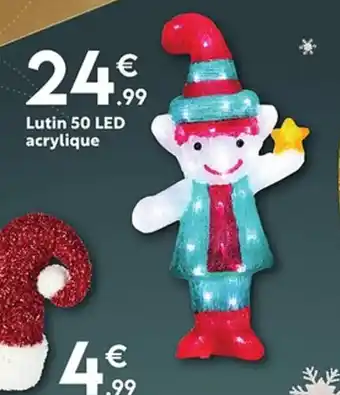 Maxi Bazar Lutin 50 LED acrylique offre