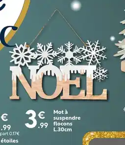 Maxi Bazar Mot à suspendre flocons offre