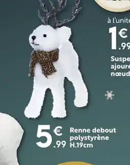 Maxi Bazar Renne debout polystyrène offre
