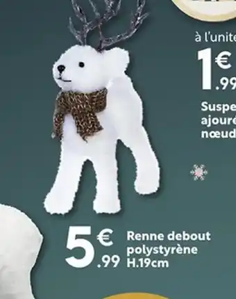 Maxi Bazar Renne debout polystyrène offre