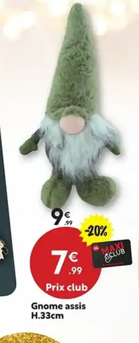 Maxi Bazar Gnome assis offre