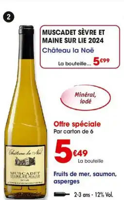 Maximo Muscadet sèvre et maine sur lie 2024 château la noë offre