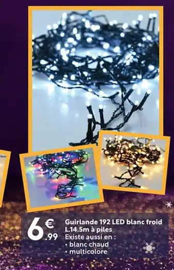 Maxi Bazar Guirlande 192 LED blanc froid offre