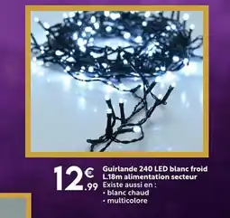 Maxi Bazar Guirlande 240 LED blanc froid offre