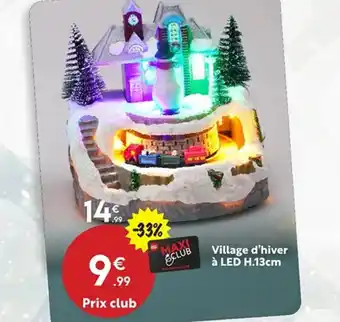 Maxi Bazar Village d'hiver à LED offre