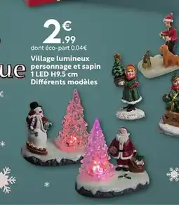 Maxi Bazar Village lumineux personnage et sapin 1 LED offre