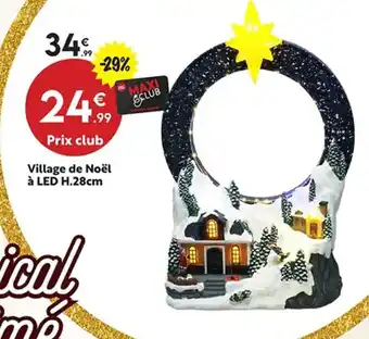 Maxi Bazar Village de Noël à LED offre