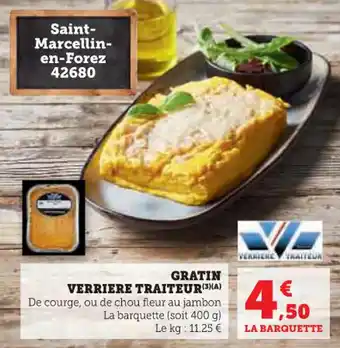 Super U Gratin verriere traiteur offre