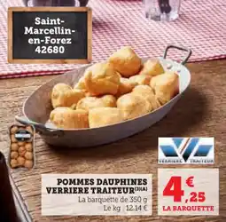 Super U Pommes dauphines verriere traiteur offre