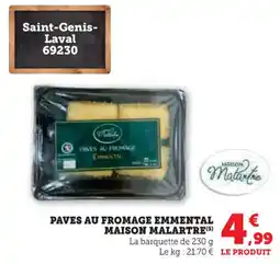 Super U Paves au fromage emmental maison malartre offre