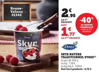 Super U Skyr nature traditionnel etrez offre