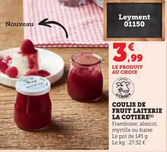 Super U Coulis de fruit laiterie la cotiere offre