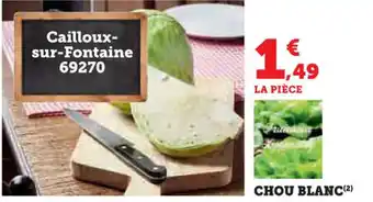 Super U Chou blanc offre