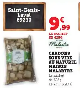 Super U Cardons sous vide au naturel maison malartre offre