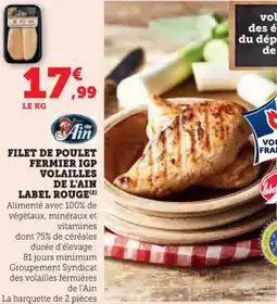 Super U Filet de poulet fermier igp volailles de l'ain label rouge offre