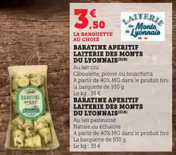 Super U Baratine aperitif laiterie des monts du lyonnais offre