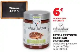 Super U Pate a tartiner l'artisan tartineur offre