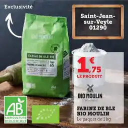 Super U Farine de ble bio moulin offre