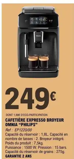 E.Leclerc CAFETIÈRE EXPRESSO BROYEUR OMNIA “PHILIPS” offre