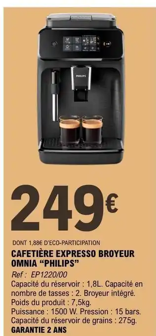 E.Leclerc CAFETIÈRE EXPRESSO BROYEUR OMNIA “PHILIPS” offre