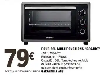 E.Leclerc FOUR 26L MULTIFONCTIONS “BRANDT” offre